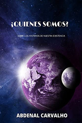 ¿Quienes Somos? (Spanish Edition)
