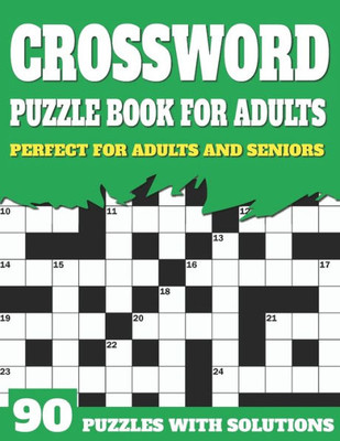 Crossword Puzzle Book For Adults: Large Print Crossword Puzzles For Senior Parents And Grandparents With Solutions To Enjoy Sunday Time Large Print