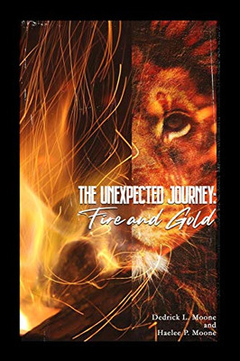 The Unexpected Journey: Fire And Gold