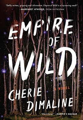 Empire Of Wild: A Novel