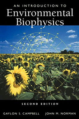 An Introduction To Environmental Biophysics (Modern Acoustics And Signal)