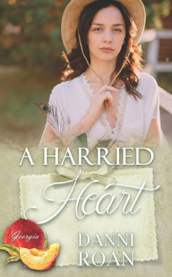 A Harried Heart: Georgia Peaches
