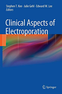 Clinical Aspects Of Electroporation