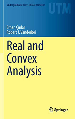 Real And Convex Analysis (Undergraduate Texts In Mathematics)
