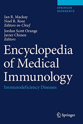 Encyclopedia Of Medical Immunology: Immunodeficiency Diseases