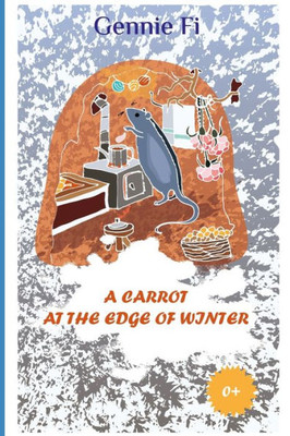 A Carrot at the Edge of Winter