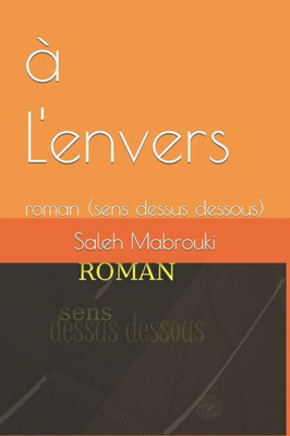 à L'envers: roman (sens dessus dessous)