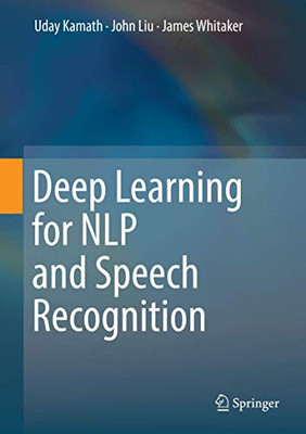 Deep Learning For Nlp And Speech Recognition