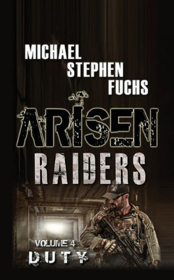 Arisen: Raiders, Volume 4 - Duty