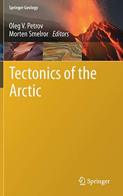 Tectonics Of The Arctic (Springer Geology)