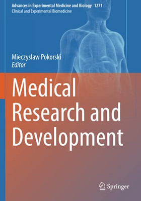Medical Research And Development (Advances In Experimental Medicine And Biology)