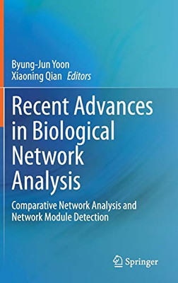 Recent Advances In Biological Network Analysis: Comparative Network Analysis And Network Module Detection