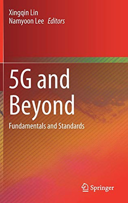 5G And Beyond: Fundamentals And Standards
