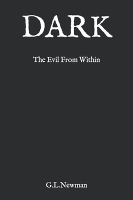 Dark: The evil from within