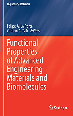 Functional Properties Of Advanced Engineering Materials And Biomolecules