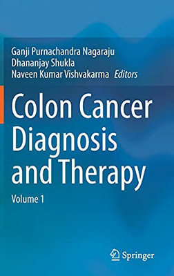 Colon Cancer Diagnosis And Therapy: Volume 1