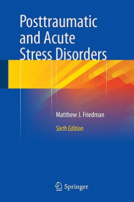 Posttraumatic And Acute Stress Disorders
