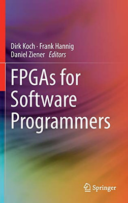 Fpgas For Software Programmers