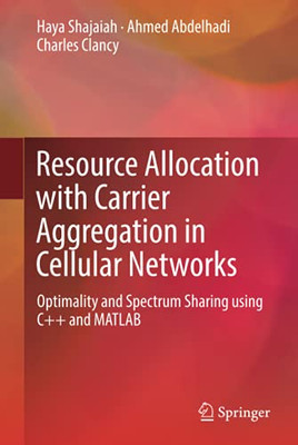 Resource Allocation With Carrier Aggregation In Cellular Networks