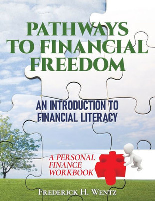 Pathways to Financial Freedom: An Introduction to Financial Literacy
