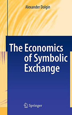 The Economics Of Symbolic Exchange