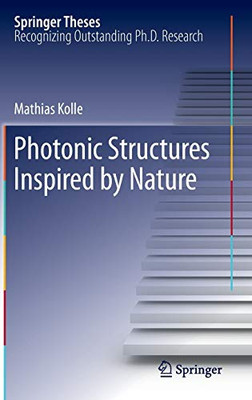 Photonic Structures Inspired By Nature (Springer Theses)