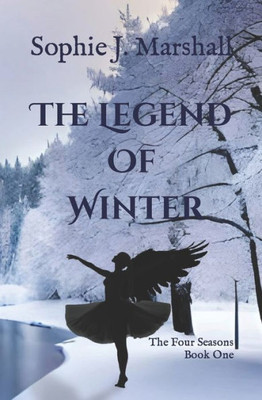 The Legend of Winter: The Four Seasons Book 1
