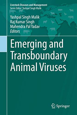 Emerging And Transboundary Animal Viruses (Livestock Diseases And Management) - Hardcover