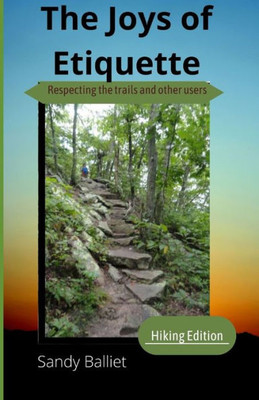 Joys of Hiking Etiquette