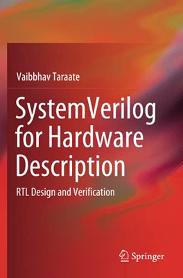 Systemverilog For Hardware Description: Rtl Design And Verification