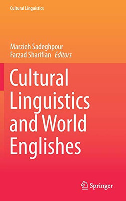 Cultural Linguistics And World Englishes