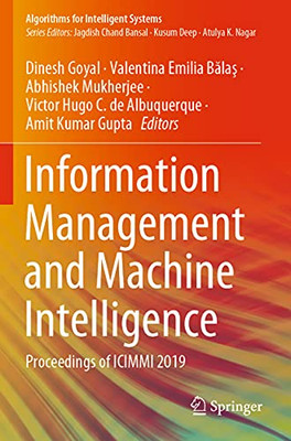 Information Management And Machine Intelligence: Proceedings Of Icimmi 2019 (Algorithms For Intelligent Systems)