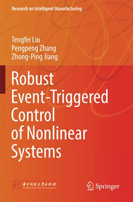 Robust Event-Triggered Control Of Nonlinear Systems (Research On Intelligent Manufacturing)