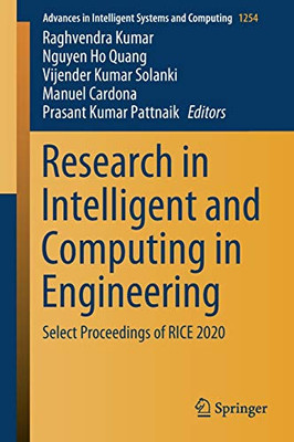 Research In Intelligent And Computing In Engineering: Select Proceedings Of Rice 2020 (Advances In Intelligent Systems And Computing, 1254)