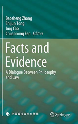 Facts And Evidence: A Dialogue Between Philosophy And Law
