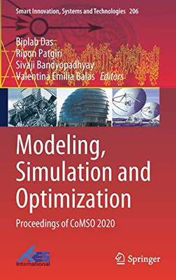 Modeling, Simulation And Optimization: Proceedings Of Comso 2020 (Smart Innovation, Systems And Technologies, 206)