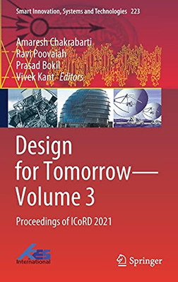 Design For Tomorrow?Volume 3: Proceedings Of Icord 2021 (Smart Innovation, Systems And Technologies, 223)