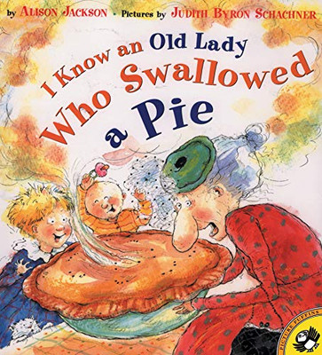 I Know an Old Lady Who Swallowed a Pie (Picture Puffins)