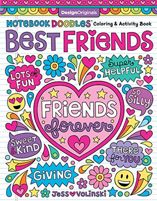 Notebook Doodles Best Friends: Coloring & Activity Book (Design Originals) 29 Fun Friendship-Themed Designs; Beginner-Friendly Empowering Art Activities for Tweens, on High-Quality Perforated Pages