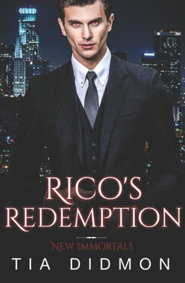 Rico's Redemption: Steamy Paranormal Fated Mates Romance