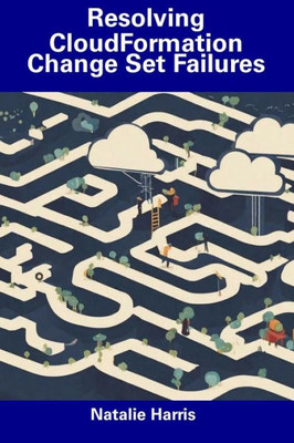 Resolving CloudFormation Change Set Failures