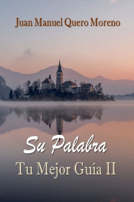 Su Palabra: Tu Mejor Guía II