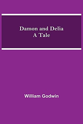 Damon And Delia A Tale