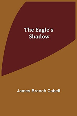 The Eagle'S Shadow