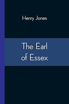 The Earl Of Essex