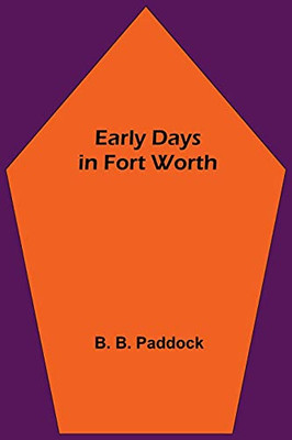 Early Days In Fort Worth