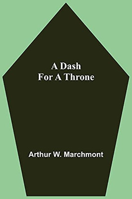 A Dash For A Throne