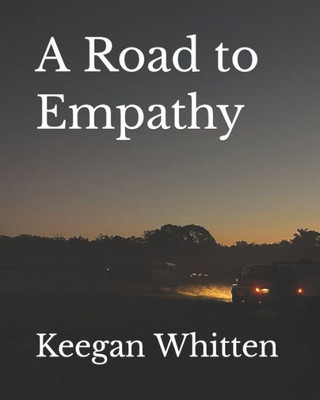 A Road to Empathy