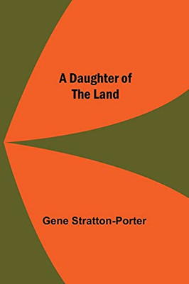 A Daughter Of The Land