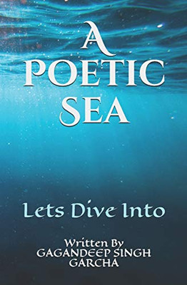 A poetic sea: Lets Dive Into
